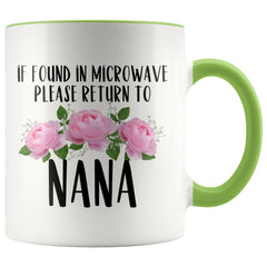 Load image into Gallery viewer, Nana Gift Ideas for Mother&amp;#39;s Day If Found In Microwave Please Return To Nana Coffee Mug Tea Cup 11 ounce