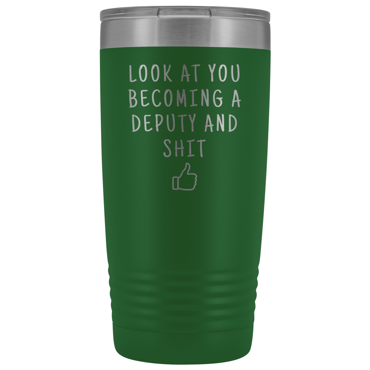 New Deputy Sheriff Deputy Graduation Gifts Deputy Graduate Insulated Tumbler 20oz $33.95 | Green Tumblers