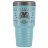 New Mom Gift Leveled Up To Mommy 30oz Insulated Travel Tumbler Mug Personalized Color $39.99 | Light Blue Tumblers