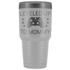 New Mom Gift Leveled Up To Mommy 30oz Insulated Travel Tumbler Mug Personalized Color $39.99 | White Tumblers