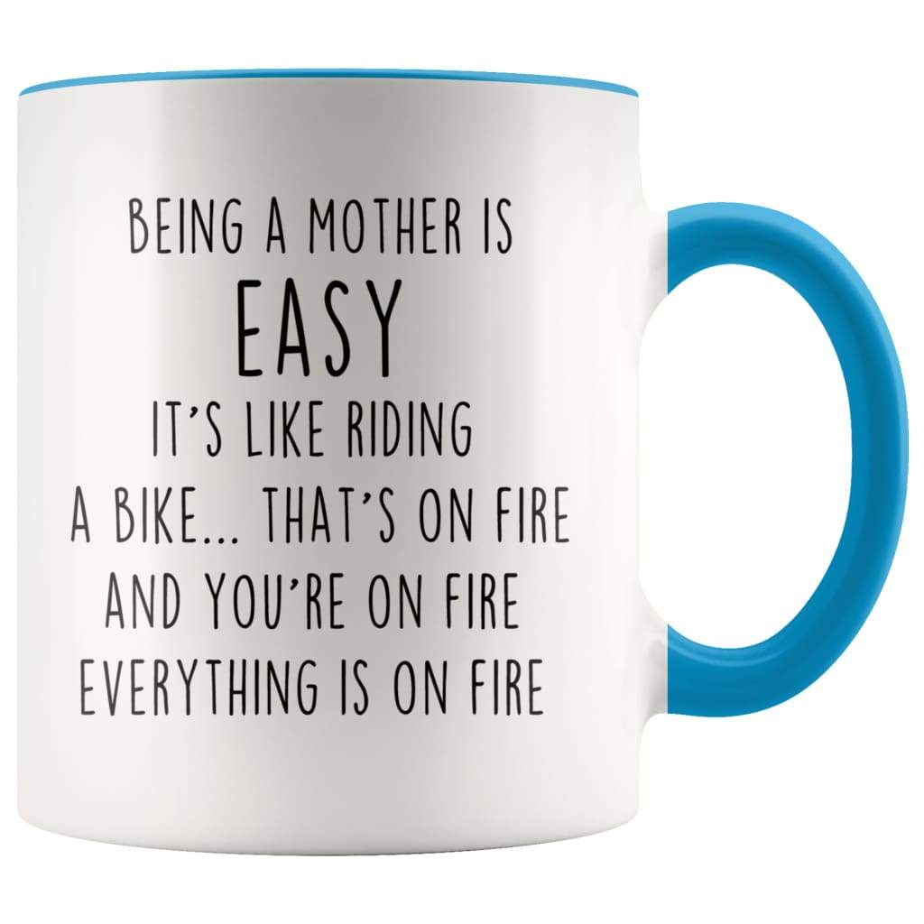 New Mom Gifts Idea: Being A Mother Is Easy It's Like Riding A Bike... Mug — photo 2