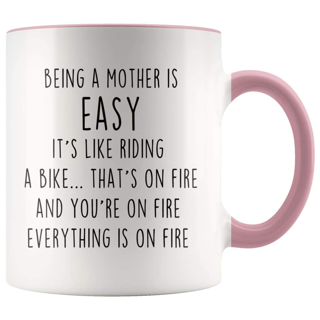 New Mom Gifts Idea: Being A Mother Is Easy It's Like Riding A Bike... Mug — photo 3