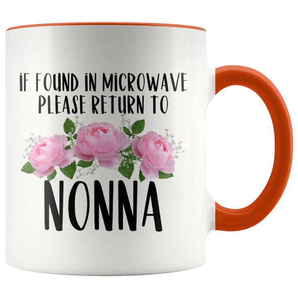 Nonna Gift Ideas for Mother’s Day If Found In Microwave Please Return To Nonna Coffee Mug Tea Cup 11 ounce $14.99 | Orange Drinkware