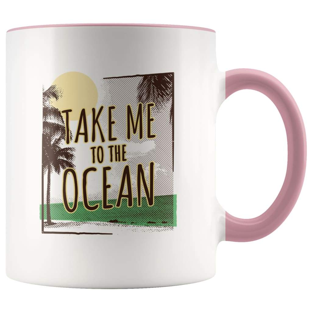 Ocean Lover Coffee Mug - Take Me To The Ocean Mug — photo 5