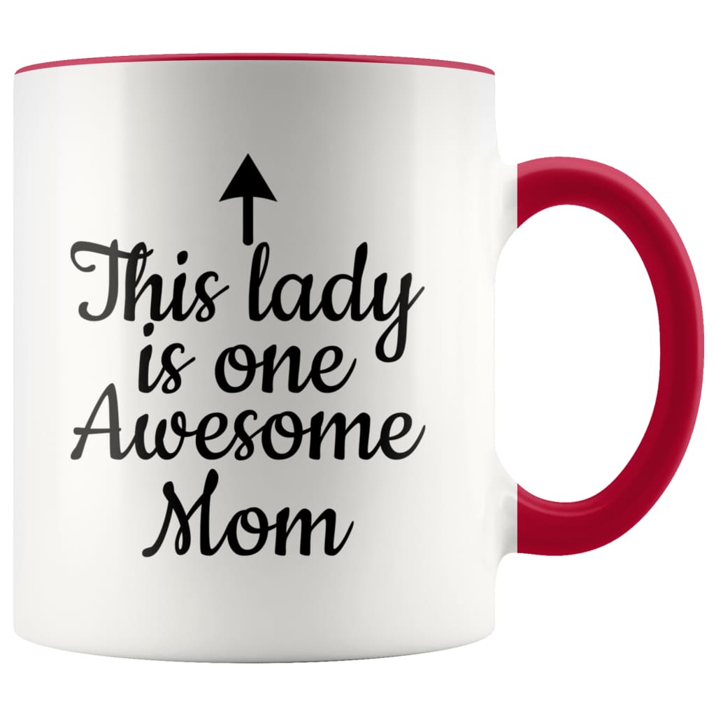 One Awesome Mom Funny Coffee Mug Best Mothers Day Gifts for Mom Women Unique Gift Idea for Mom from Daughter Cool Birthday Christmas Present