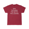 Opa Gift - The Man. The Myth. The Legend. T-Shirt $14.99 | Cardinal / S T-Shirt