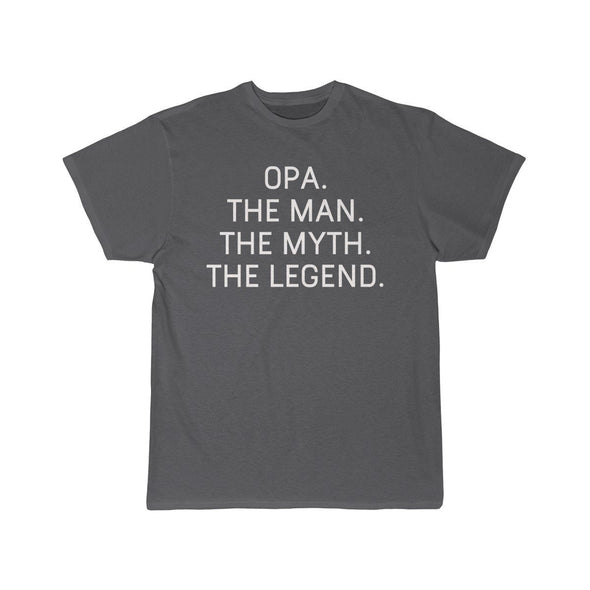 Opa Gift - The Man. The Myth. The Legend. T-Shirt $14.99 | Charcoal / S T-Shirt