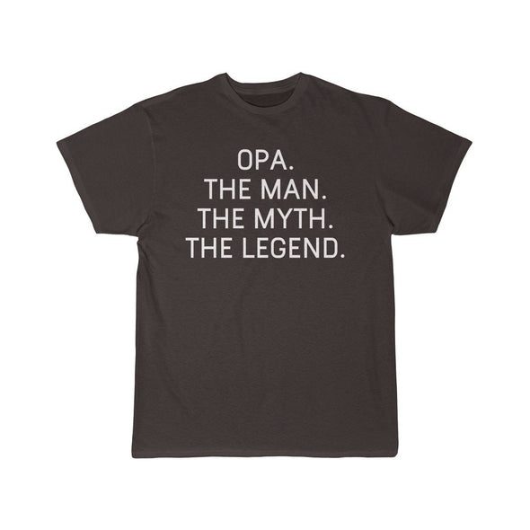 Opa Gift - The Man. The Myth. The Legend. T-Shirt $14.99 | Dark Chocoloate / S T-Shirt