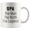 Opa Gifts Opa The Man The Myth The Legend Opa Christmas Birthday Father’s Day Coffee Mug $14.99 | White Drinkware