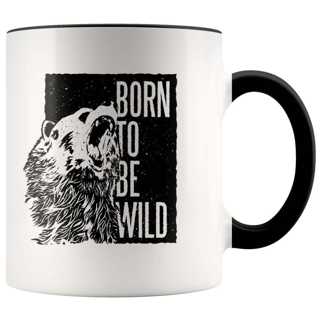 Outdoor Gift Men And Women - Born To Be Wild Coffee Mug - Black - Custom Made Drinkware
