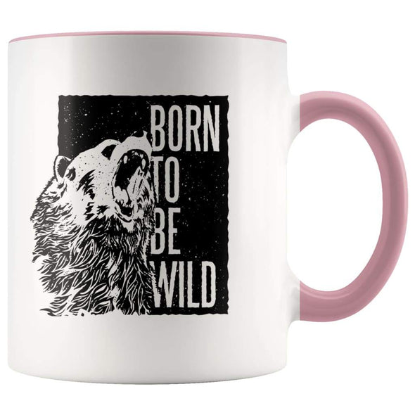 Outdoor Gift Men And Women - Born To Be Wild Coffee Mug - Pink - Custom Made Drinkware