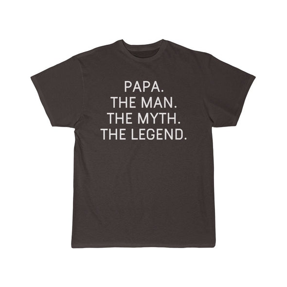 Papa Gift - The Man. The Myth. The Legend. T-Shirt $14.99 | Dark Chocoloate / S T-Shirt