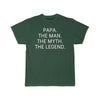 Papa Gift - The Man. The Myth. The Legend. T-Shirt $14.99 | Forest / S T-Shirt