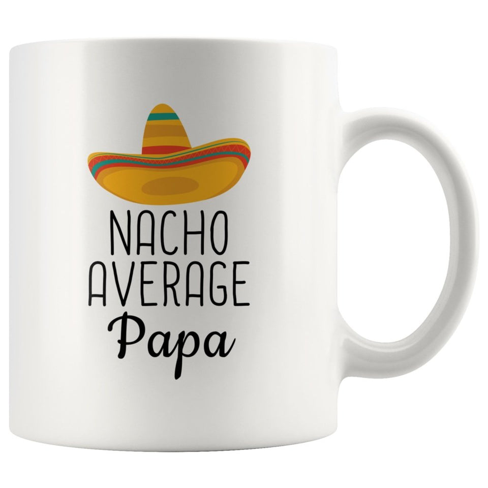 Papa Gifts: Nacho Average Papa Mug