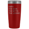 Papa Gifts Papa The Man The Myth The Legend Stainless Steel Vacuum Travel Mug Insulated Tumbler 20oz $31.99 | Red Tumblers