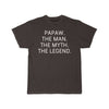 Papaw Gift - The Man. The Myth. The Legend. T-Shirt $14.99 | Dark Chocoloate / S T-Shirt