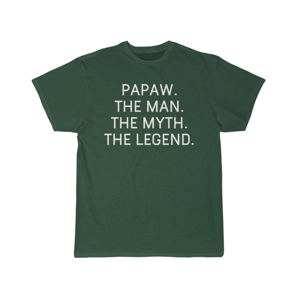 Papaw Gift - The Man. The Myth. The Legend. T-Shirt $14.99 | Forest / S T-Shirt