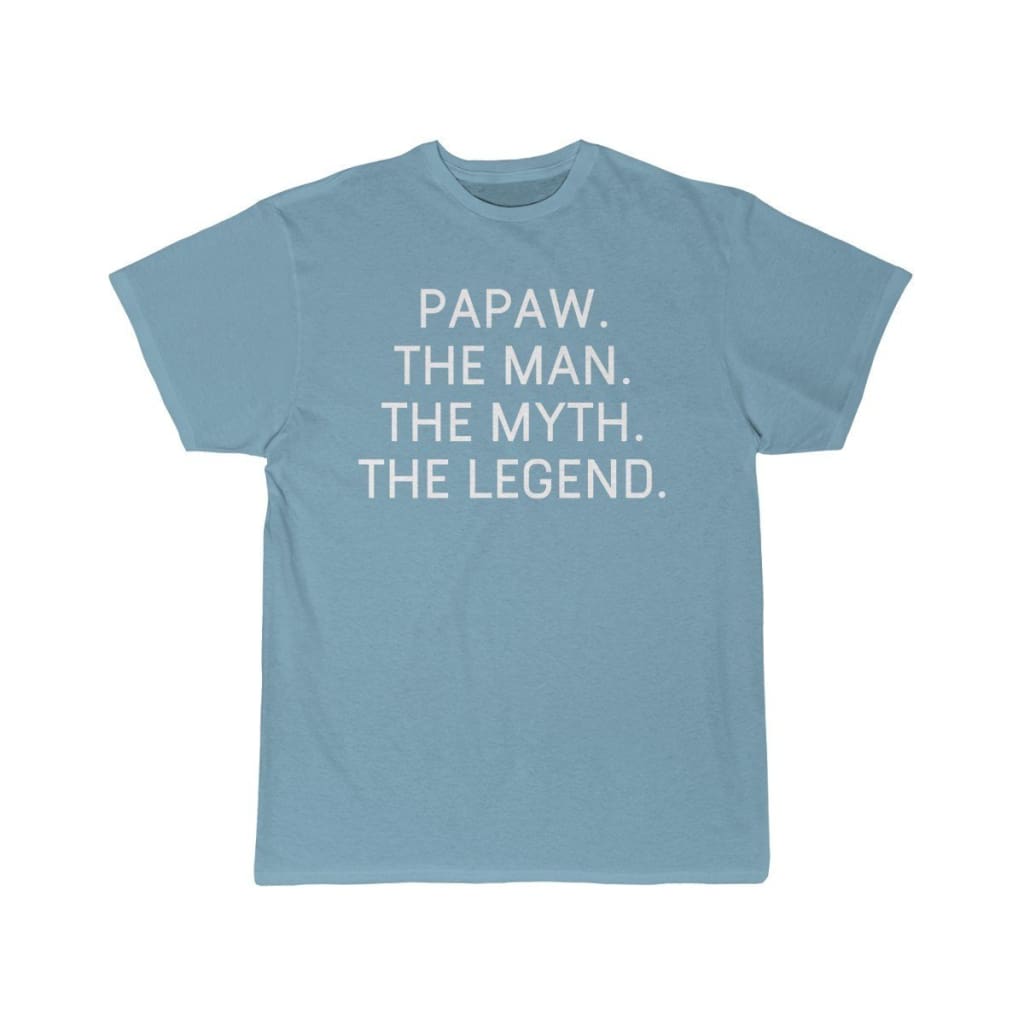 Papaw Gift - The Man. The Myth. The Legend. T-Shirt $14.99 | Sky Blue / S T-Shirt