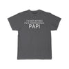 Im Not Retired Im A Professional Papi T-Shirt $14.99 | Charcoal / S T-Shirt