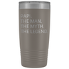 Papi Gifts Papi The Man The Myth The Legend Stainless Steel Vacuum Travel Mug Insulated Tumbler 20oz $31.99 | Pewter Tumblers