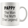 Pappy Gifts Pappy The Man The Myth The Legend Pappy Christmas Birthday Father’s Day Coffee Mug $14.99 | White Drinkware