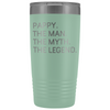 Pappy Gifts Pappy The Man The Myth The Legend Stainless Steel Vacuum Travel Mug Insulated Tumbler 20oz $31.99 | Teal Tumblers