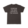 Pawpaw Gift - The Man. The Myth. The Legend. T-Shirt $19.99 | Dark Chocoloate / S T-Shirt