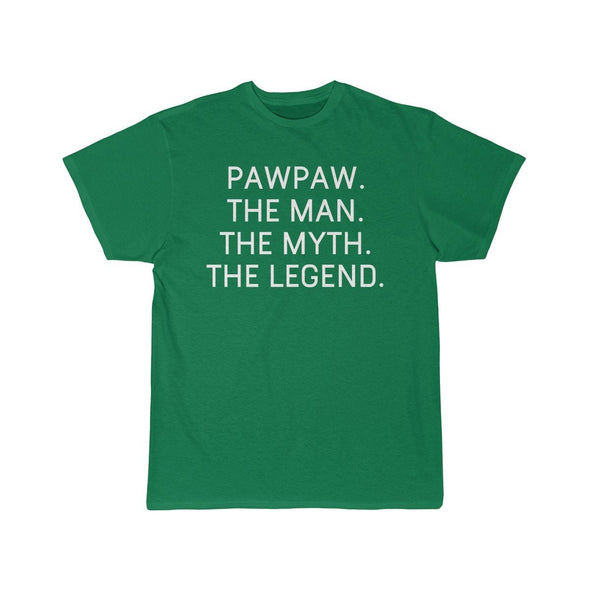 Pawpaw Gift - The Man. The Myth. The Legend. T-Shirt $19.99 | Kelly / S T-Shirt