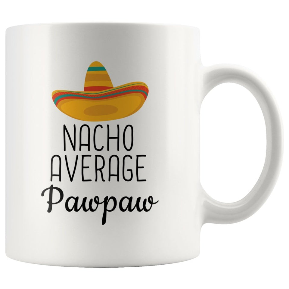 Pawpaw Gifts: Nacho Average Pawpaw Mug