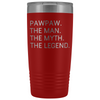Pawpaw Gifts Pawpaw The Man The Myth The Legend Stainless Steel Vacuum Travel Mug Insulated Tumbler 20oz $31.99 | Red Tumblers