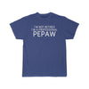 Im Not Retired Im A Professional Pepaw T-Shirt $14.99 | Royal / S T-Shirt