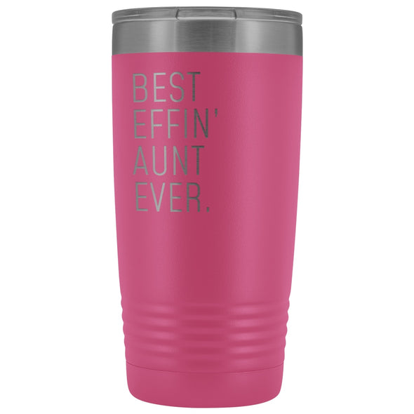 Personalized Aunt Gift: Best Effin Aunt Ever. Insulated Tumbler 20oz $29.99 | Pink Tumblers