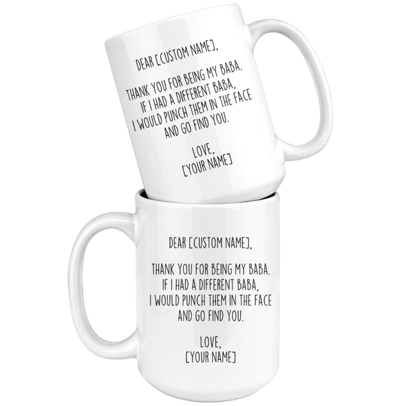 Personalized Baba Gifts | Custom Name Mug | Gifts for Baba | Thank You For Being My Baba Coffee Mug 11oz or 15oz $19.99 | Drinkware