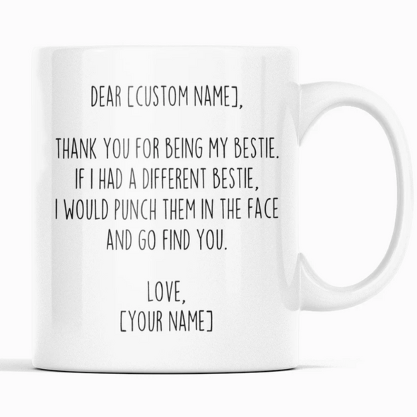 Personalized Best Friend Gifts | Custom Name Mug | Gifts for Best Friend | Thank You For Being My Bestie Coffee Mug 11oz or 15oz $19.99 |