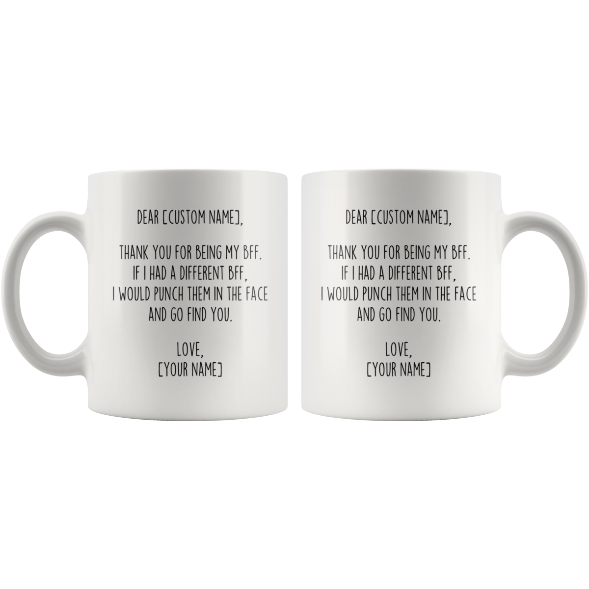 Personalized BFF Gifts | Custom Name Mug | Gifts for Best Friend | Thank You For Being My BFF Coffee Mug 11oz or 15oz $19.99 | Drinkware
