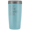 Personalized Climbing Gift: Best Effin Climber Ever. Insulated Tumbler 20oz $29.99 | Light Blue Tumblers