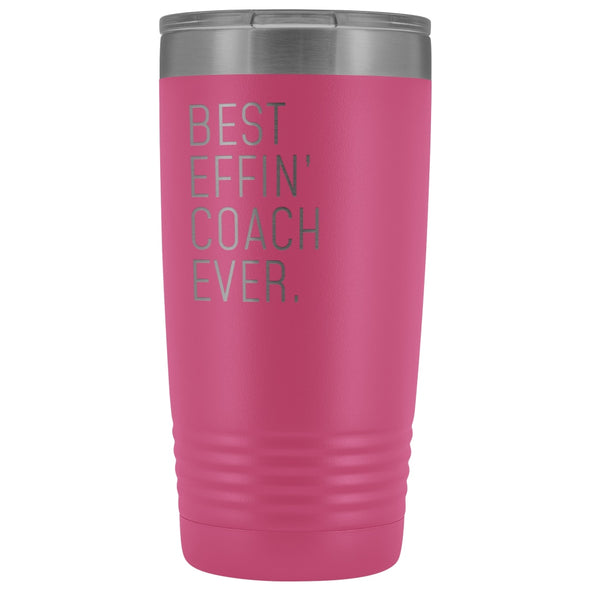 Personalized Coach Gift: Best Effin Coach Ever. Insulated Tumbler 20oz $29.99 | Pink Tumblers