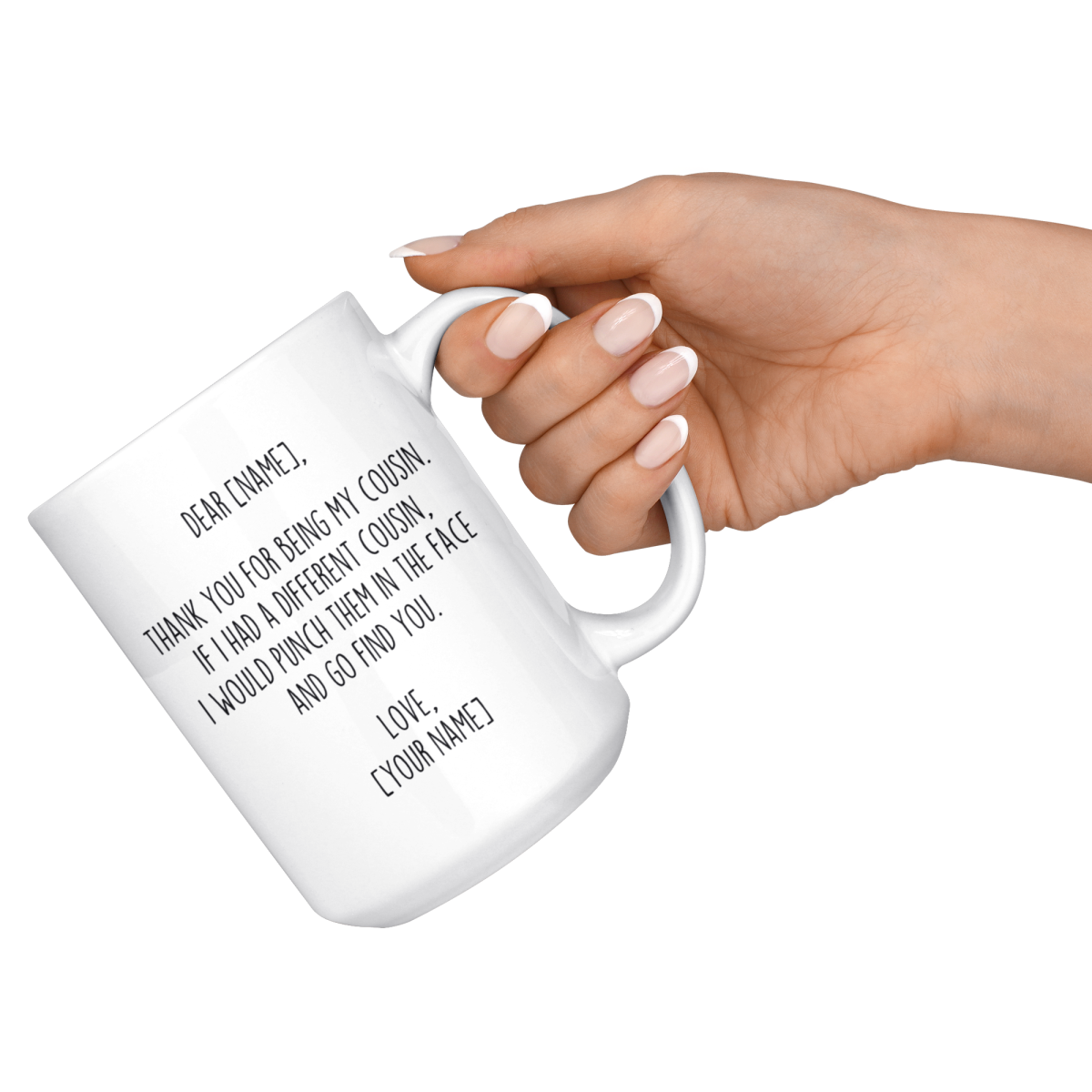 Personalized Cousin Gifts | Custom Name Mug | Gifts for Cousin Coffee Mug 11oz or 15oz White $19.99 | Drinkware