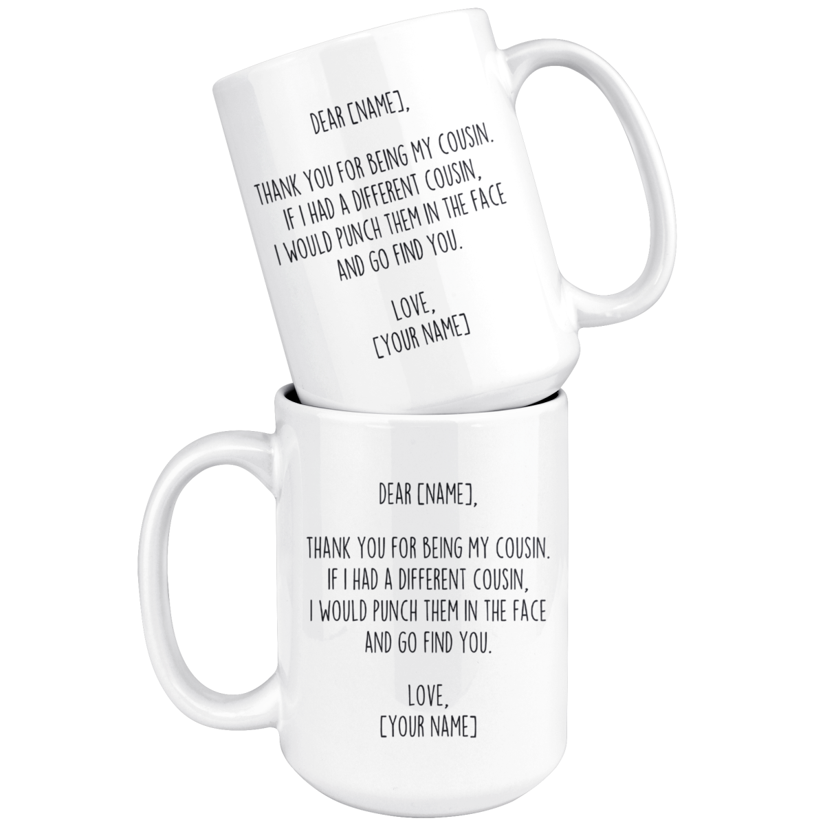 Personalized Cousin Gifts | Custom Name Mug | Gifts for Cousin Coffee Mug 11oz or 15oz White $19.99 | Drinkware