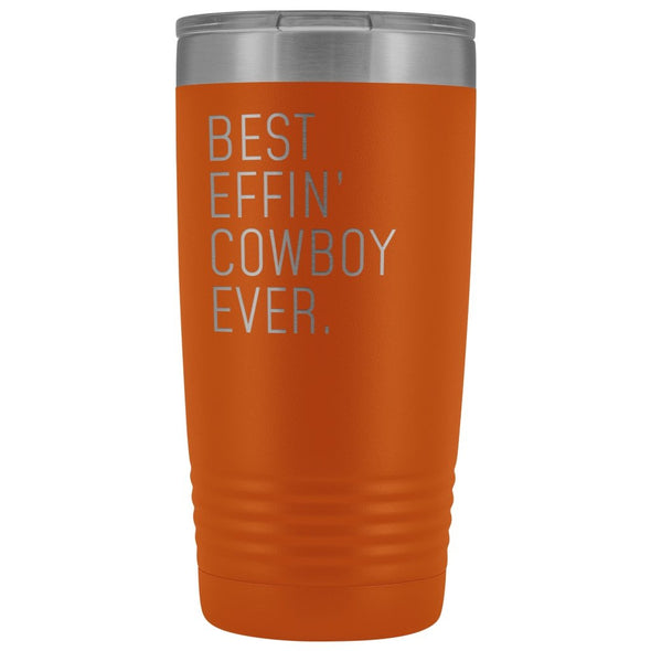 Personalized Cowboy Gift: Best Effin Cowboy Ever. Insulated Tumbler 20oz $29.99 | Orange Tumblers