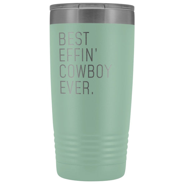 Personalized Cowboy Gift: Best Effin Cowboy Ever. Insulated Tumbler 20oz $29.99 | Teal Tumblers
