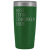 Personalized Coworker Gift: Best Effin Coworker Ever. Insulated Tumbler 20oz $29.99 | Green Tumblers