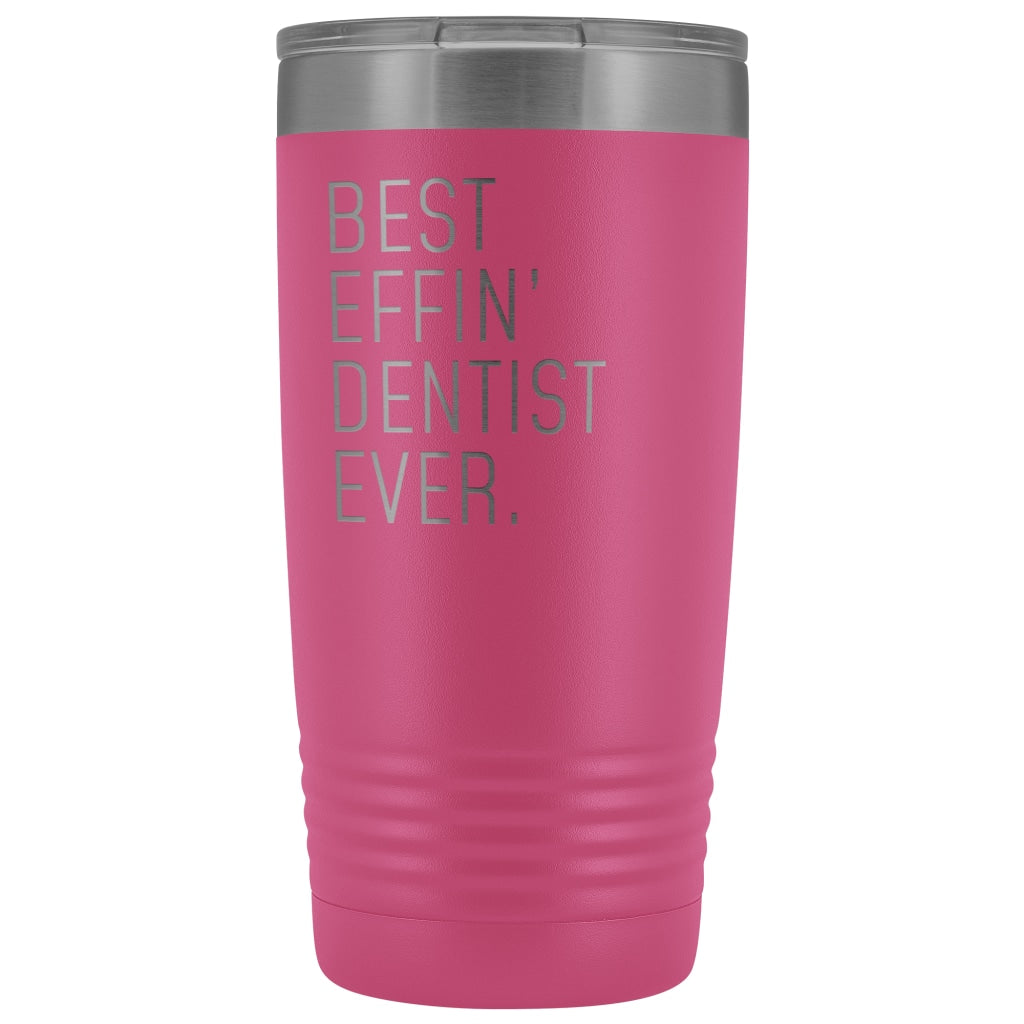 Personalized Dentist Gift: Best Effin Dentist Ever. Insulated Tumbler 20oz $29.99 | Pink Tumblers