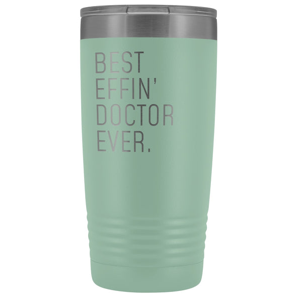 Personalized Doctor Gift: Best Effin Doctor Ever. Insulated Tumbler 20oz $29.99 | Teal Tumblers