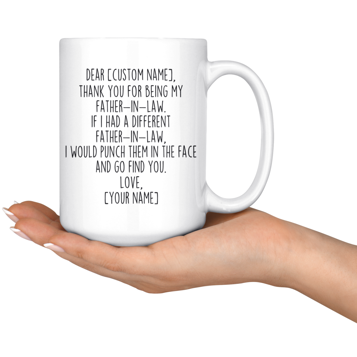 Personalized Father In Law Gifts | Custom Name Mug | Funny Gifts for Father In Law | Thank You For Being My Father-In-Law Coffee Mug 11oz or