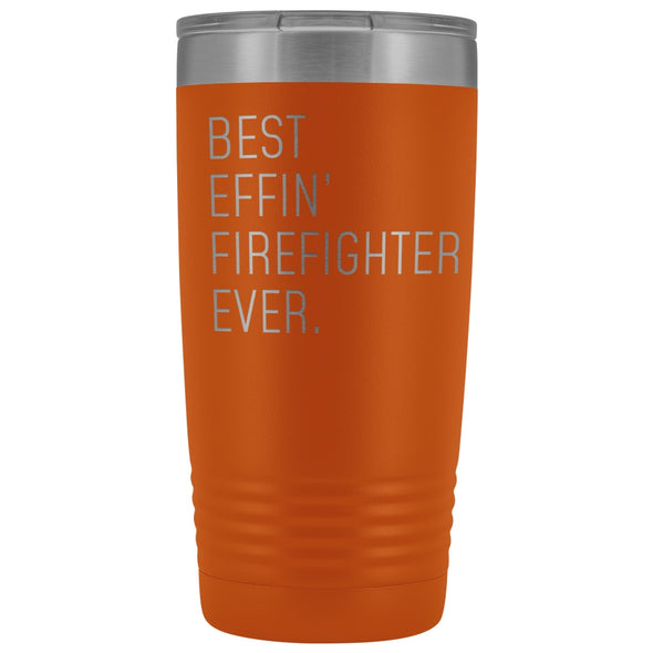 Personalized Firefighter Gift: Best Effin Firefighter Ever. Insulated Tumbler 20oz $29.99 | Orange Tumblers