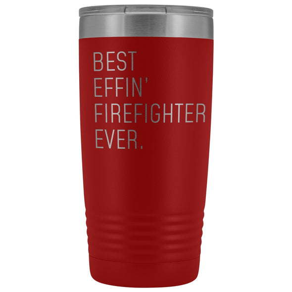 Personalized Firefighter Gift: Best Effin Firefighter Ever. Insulated Tumbler 20oz $29.99 | Red Tumblers