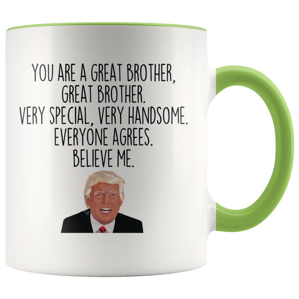 Personalized Funny Brother Gifts Donald Trump Parody Gag Gifts for Brother Coffee Mug $18.99 | Green Drinkware