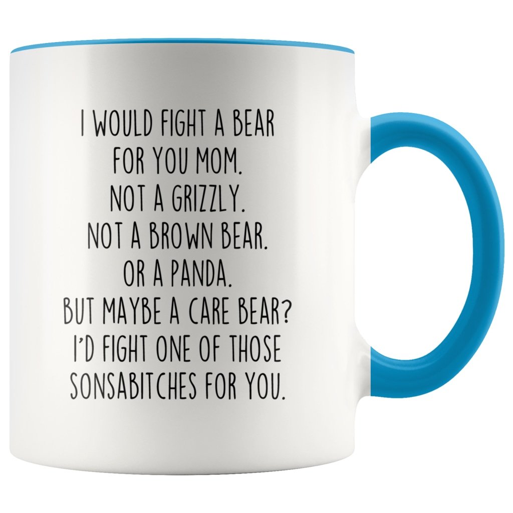 Personalized Gift for Mom: Funny I Would Fight A Bear For You Mug | Mom Gift $19.99 | Blue Drinkware