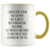 Personalized Gift for Mom: Funny I Would Fight A Bear For You Mug | Mom Gift $19.99 | Yellow Drinkware
